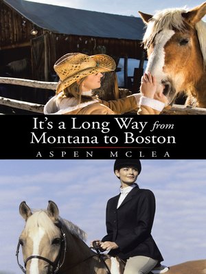 cover image of It's a Long Way from Montana to Boston